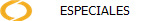 ESPECIALES